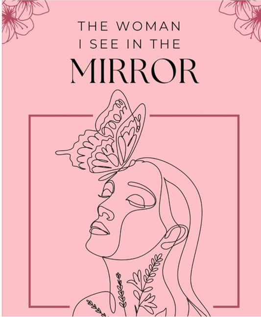 The Woman I See In The Mirror